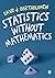 Statistics without Mathematics