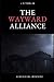 The Wayward Alliance: A Medieval Mystery (The Sir Law Kintour Series)