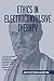 Ethics in Electroconvulsive Therapy