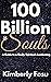 100 Billion Souls: A Guide to a Godly Spiritual Awakening