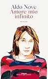 Amore mio infinito (Italian Edition) Book cover for Amore mio infinito (Italian Edition)