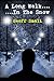 A Long Walk In The Snow (The Dirty Rouge Series)