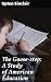 The Goose-step: A Study of American Education: Enriched edition. Unveiling the Truths of American Education: A Critical Examination by Upton Sinclair