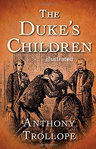 The Duke's Children illustrated