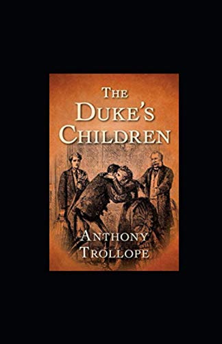 The Duke's Children illustrated
