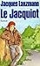 Le Jacquiot (French Edition)