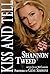 Kiss and Tell by Shannon Tweed
