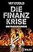 Die Finanzkrise: Eine tragi...