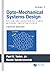 Opto-Mechanical Systems Design, Volume 2: Design and Analysis of Large Mirrors and Structures