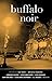 Buffalo Noir (Akashic Noir)
