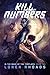 Kill by Numbers: In the Wake of the Templars, Book Two