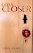 Come Closer: A Novel