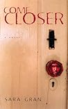 Come Closer by Sara Gran