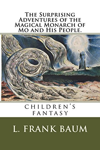 The Surprising Adventures of the Magical Monarch of Mo and His People.: children's fantasy