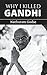 Why I Killed Gandhi: The Autobiography of a Hindu Nationalist (Grapevine edition)