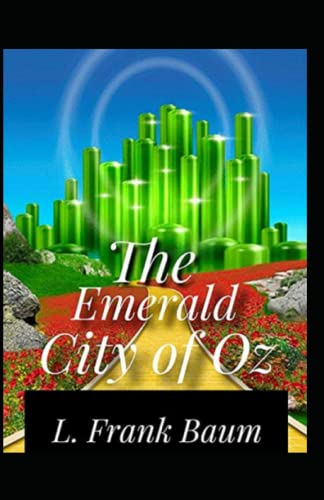 The Emerald City of Oz Annotated