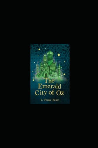 The Emerald City of Oz Annotated