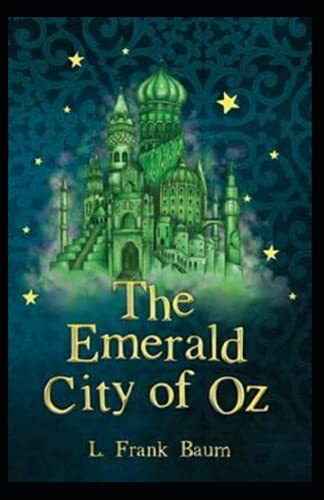 The Emerald City of Oz Annotated