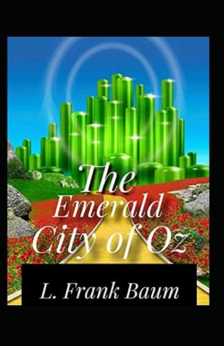 The Emerald City of Oz Annotated
