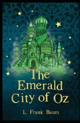 The Emerald City of Oz Annotated