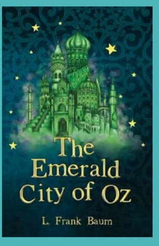 The Emerald City of Oz Annotated