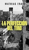 La perfección del...
