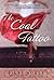 The Coal Tattoo