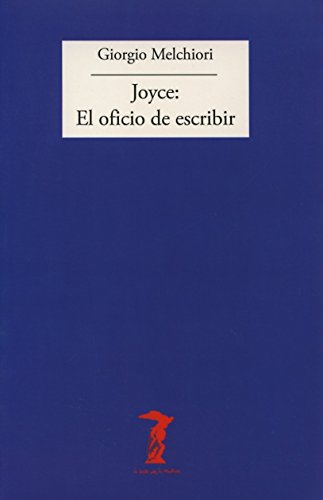 Joyce: El oficio de escribir (Paperback)