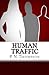 Human Traffic