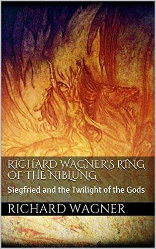 Richard Wagner's Ring of the Niblung