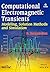 Computational Electromagnetic Transients