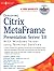 Deploying Citrix MetaFrame Presentation Server 3.0 with Windows Server 2003 Terminal Services