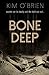 Bone Deep