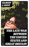 The Late War Betw...