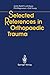 Selected References in Orthopaedic Trauma