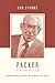 Packer on the Christian Life: Knowing God in Christ, Walking by the Spirit (Theologians on the Christian Life)