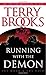 Running with the Demon (Pre-Shannara: Word and Void Book 1)