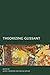 Theorizing Glissant: Sites and Citations (Creolizing the Canon)