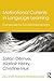 Motivational Currents in Language Learning: Frameworks for Focused Interventions (ESL & Applied Linguistics Professional Series)