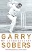 Garry Sobers: My Autobiography