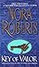 Key Of Valor by Nora Roberts