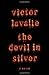 The Devil in Silver