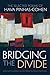 Bridging the Divide: The Selected Poems of Hava Pinhas-Cohen, Bilingual Edition (Judaic Traditions in Literature, Music, and Art)