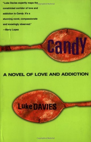 Candy: A Novel of Love and Addiction