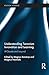 Understanding Terrorism Innovation and Learning: Al-Qaeda and Beyond (Political Violence)
