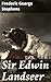 Sir Edwin Landseer: Enriched edition. Exploring Landseer's Creative Menagerie: A Journey into 19th-Century British Artistry