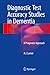 Diagnostic Test Accuracy Studies in Dementia: A Pragmatic Approach