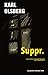Suppr. (EDITIONS JACQUE) (French Edition)