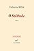 O Solitude (L'infini) (French Edition)