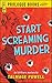Start Screaming Murder (Prologue Books)